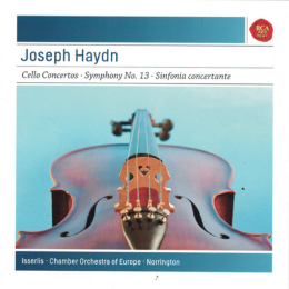 Joseph Haydn, Chamber Orchestra Of Europe, The, Steven Isserlis, Roger Norrington - Cello Concertos - Symphony No. 13 - Sinfonia Concertante (CD, 2010)