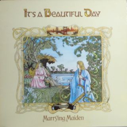 It's A Beautiful Day – Marrying Maiden (LP, 1981)