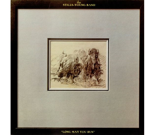 The Stills-Young Band – Long May You Run (LP, 1976)