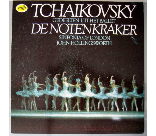 Pyotr Ilyich Tchaikovsky, Sinfonia Of London, John Hollingsworth - Gedeelten Uit Het Ballet "De Notenkraker" (LP)