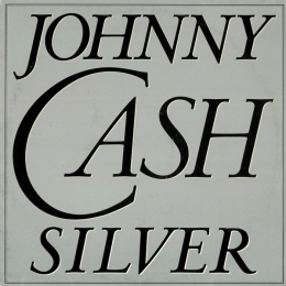 Johnny Cash - Silver (LP 1979)