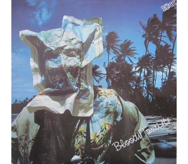 10cc - Bloody Tourists (LP 1978)