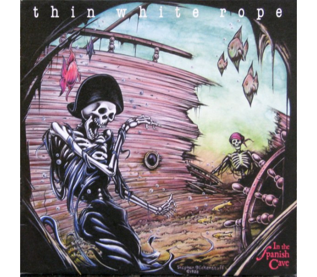 Thin White Rope - In The Spanish Cave (LP 1988)