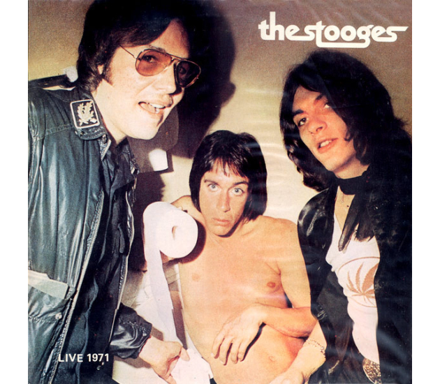 The Stooges - Live 1971 (LP 1988)