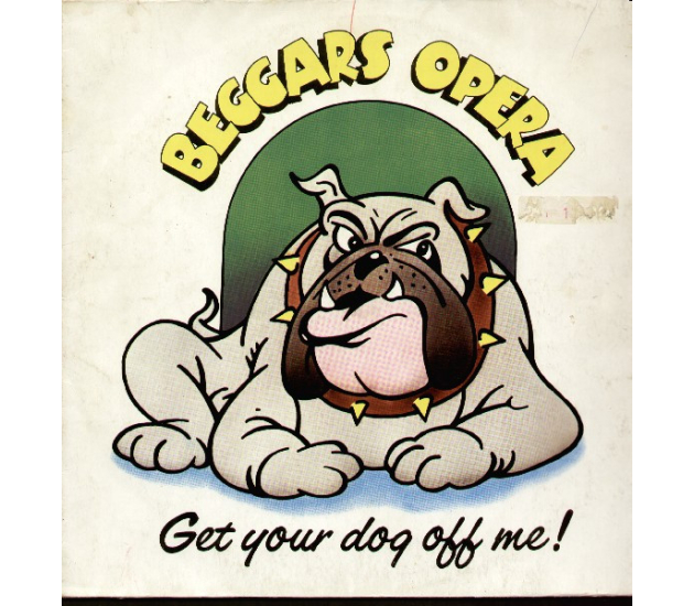 Beggars Opera - Get Your Dog Off Me (LP 1973)
