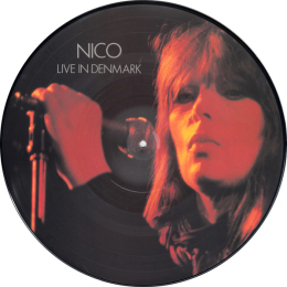 Nico  – Live In Denmark (Picture Disc)
