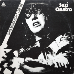 Suzi Quatro – Your Mama Won't Like Me (LP, 1975)