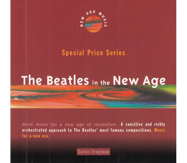 Carlos Fregtman - The Beatles In The New Age (CD, 1992)