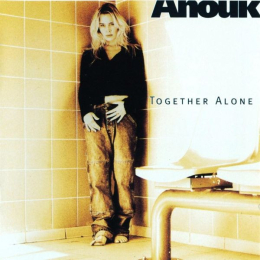 Anouk - Together Alone (CD, 1997)