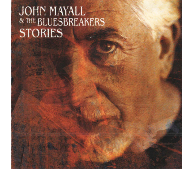 John Mayall & The Bluesbreakers - Stories (CD, 2002)