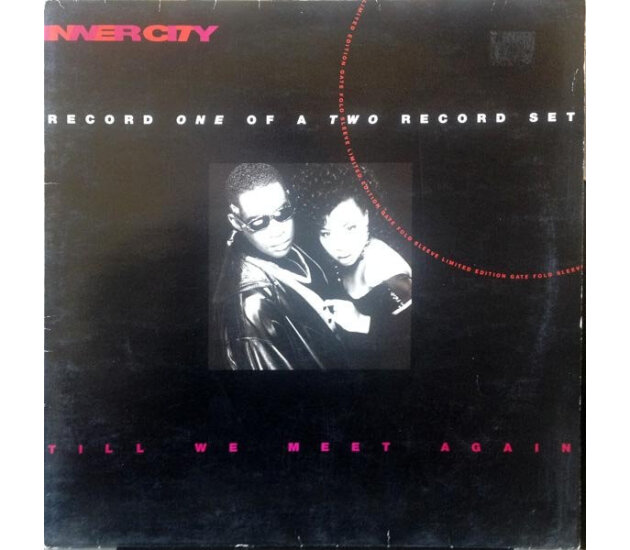 Inner City - Till We Meet Again (12", Maxi, Limited, 1991)