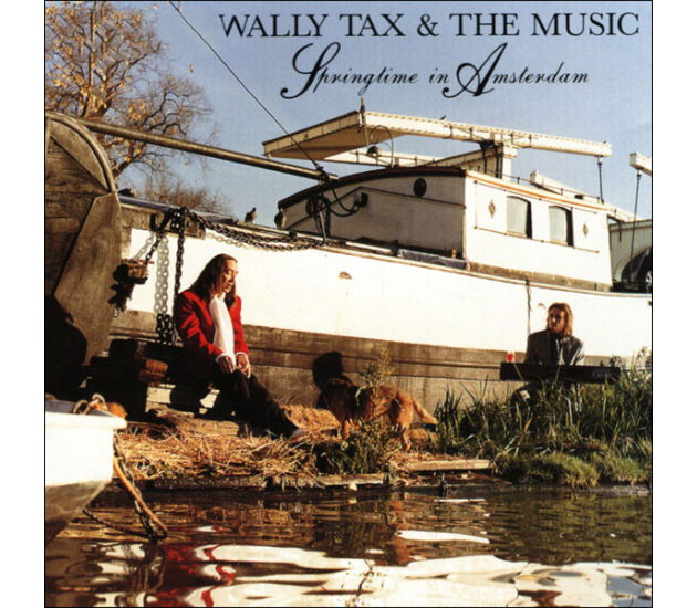 Wally Tax & The Music - Springtime In Amsterdam (CD, 1989)