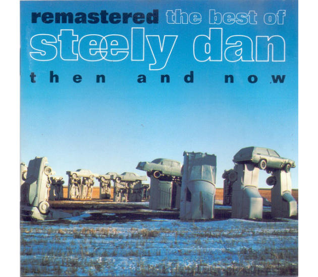 Steely Dan - Remastered • The Best Of Steely Dan (Then And Now) (CD, 1993)