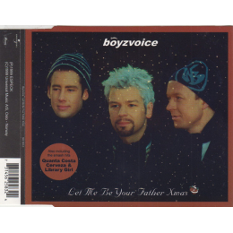 Boyzvoice - Let Me Be Your Father Xmas (CD, 1999)
