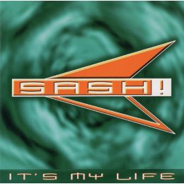 Sash! - It's My Life (CD, 1997)