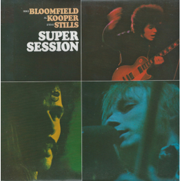 Mike Bloomfield / Al Kooper / Stephen Stills - Super Session (LP)