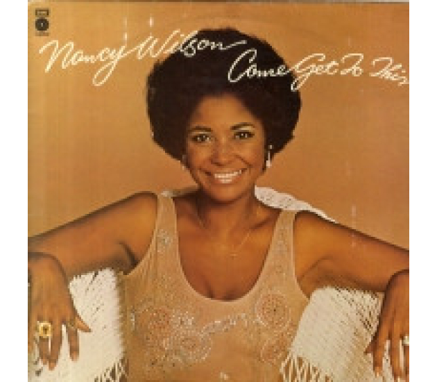Nancy Wilson - Come Get To This (LP, 1975)