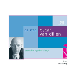 Oscar Van Dillen - De Stad (CD, 2003)