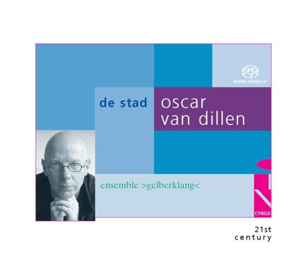 Oscar Van Dillen - De Stad (CD, 2003)