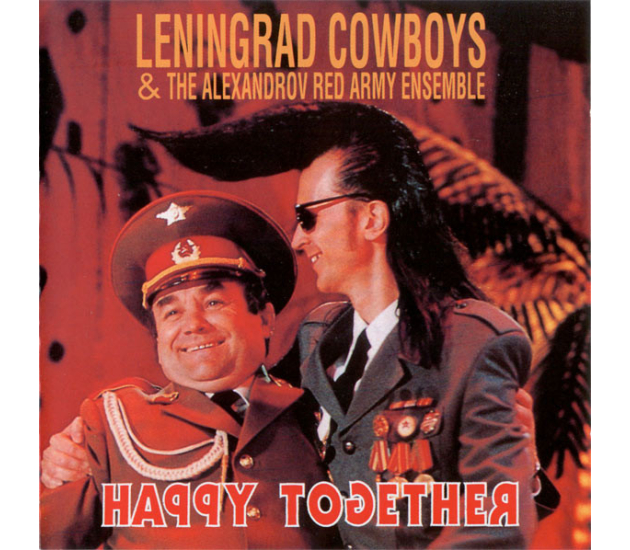 Leningrad Cowboys & Alexandrov Red Army Ensemble, The - Happy Together (CD)