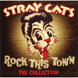 Stray Cats - Rock This Town ✲ The Collection (CD, 2013)