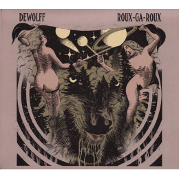 Dewolff - Roux-Ga-Roux (CD, 2016)