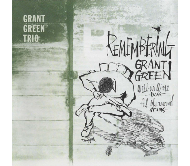 Grant Green - Remembering (CD, 2013)