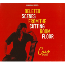 Caro Emerald - Deleted Scenes From The Cutting Room Floor (CD, 2010)
