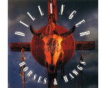 Dillinger - Horses & Hawgs (CD, 1991)