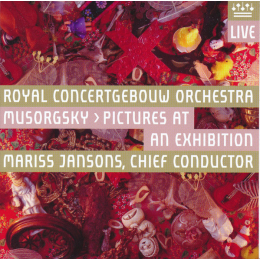 Concertgebouworkest / Modest Mussorgsky / Mariss Jansons - Pictures At An Exhibition (SACD, 2009)
