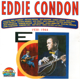 Eddie Condon - 1930 - 1944 (CD, 1995)