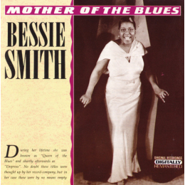 Bessie Smith - Mother Of The Blues (CD, 1989)