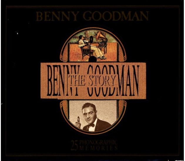 Benny Goodman - The Benny Goodman Story (25 Phonographic Memories) (CD, 1989)