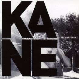 Kane - No Surrender (CD, 2009)