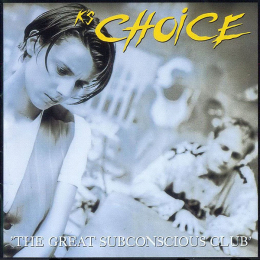 K's Choice - The Great Subconscious Club (CD)