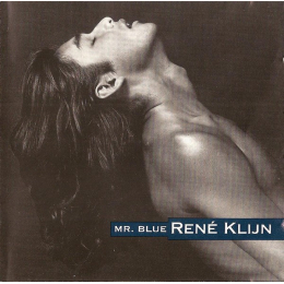 René Klijn - Mr. Blue (CD, 1993)