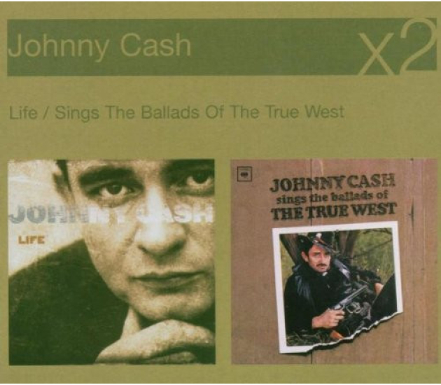 Johnny Cash - Life / Sings The Ballads Of The True West (CD, 2006)