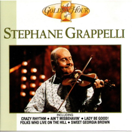 Stéphane Grappelli - A Golden Hour Of Stephane Grappelli (CD, 1990)