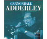 Cannonball Adderley - Bebop Jazz Classics (CD, 2000)