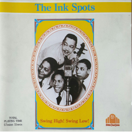 The Ink Spots - Swing High! Swing Low! (CD, 1989)