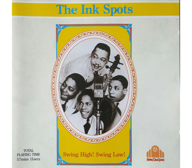 The Ink Spots - Swing High! Swing Low! (CD, 1989)