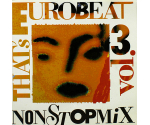 That's Eurobeat - Non Stop Mix Vol. 3 (CD 1987 Japan)