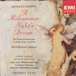 Mendelssohn - A Midsummer Night's Dream / Jeffrey Tate (CD, 1991)
