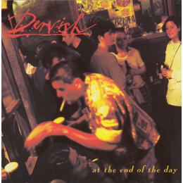 Dervish - At The End Of The Day (CD, 1996)