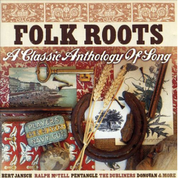 Various - Folk Roots : A Classic Anthology Of Song (CD, 2004)