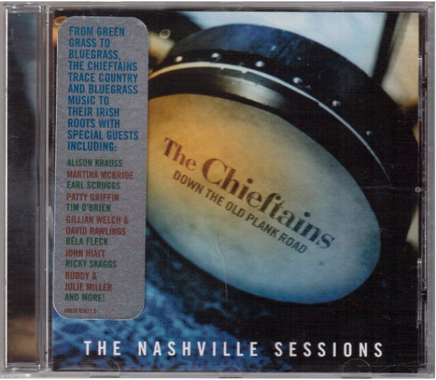 The Chieftains - Down The Old Plank Road: The Nashville Sessions (CD, 2002)