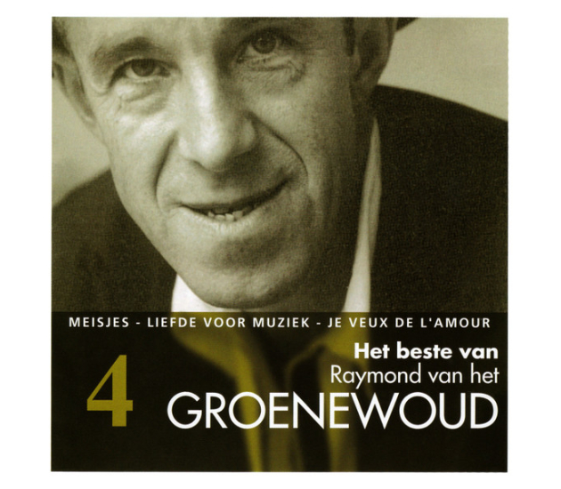 Raymond van het Groenewoud - Het Beste Van Raymond Van Het Groenewoud (CD, 2003)