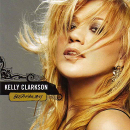 Kelly Clarkson - Breakaway (CD, 2005)
