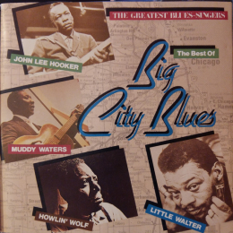 Various - The Best Of Big City Blues (The Greatest Blues-Singers) (CD, 1987)