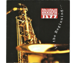 Various - Arkadia Jazz : In The Beginning... (CD, 1997)